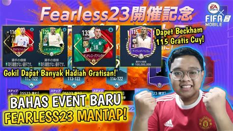 Bahas Event Baru Fearless Banyak Dapat Pemain Bagus Gratis Cuy