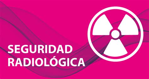 Seguridad Radiol Gica Instituto Nacional De Investigaciones Nucleares