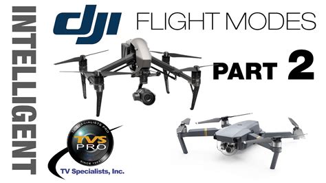 Dji New Intelligent Flight Modes Full Instruction Tutorial Youtube