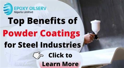 Top Benefits Of Powder Coatings For Steel Industries Epoxy Oliserv Ltd Producer Distributor