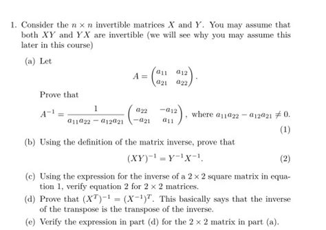 Solved 1 Consider The N X N Invertible Matrices X And Y