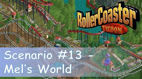 Rollercoaster Tycoon Park Playthrough Mel S World Youtube