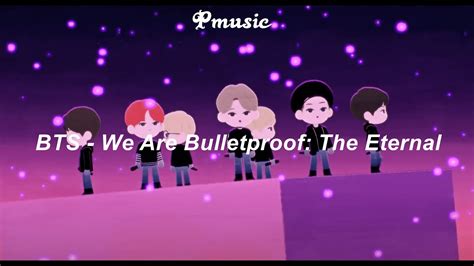 Bts 방탄소년단 We Are Bulletproof The Eternal Easy Lyrics Youtube