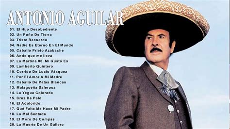 Antonio Aguilar Grandes Exitos Sus Mejores Canciones Grandes