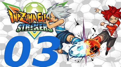 Let S Play Inazuma Eleven Strikers Part Unstimmigkeiten In Der