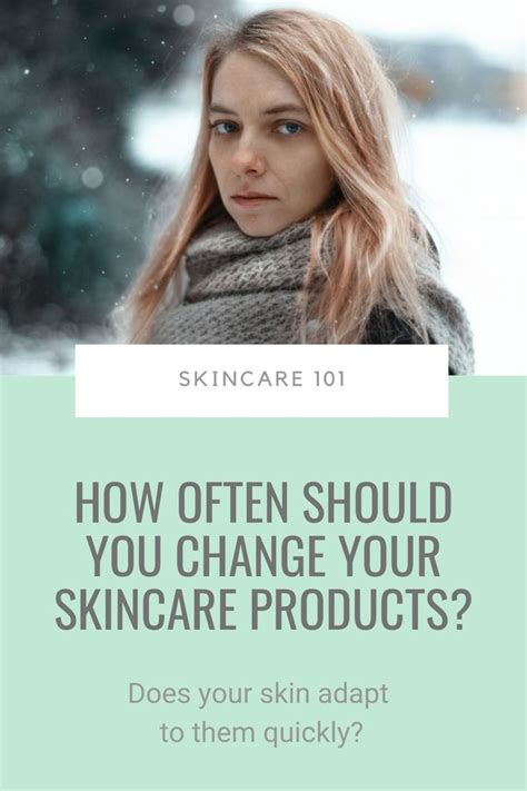 How Often Should You Change Your Skincare Products