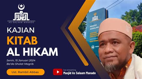 Kajian Kitab Al Hikam Bersama Ustadz Rambli Abbas Youtube