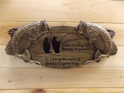 Personalized Gone Fishing Carved Wooden Fishing Sign Memorial Etsy