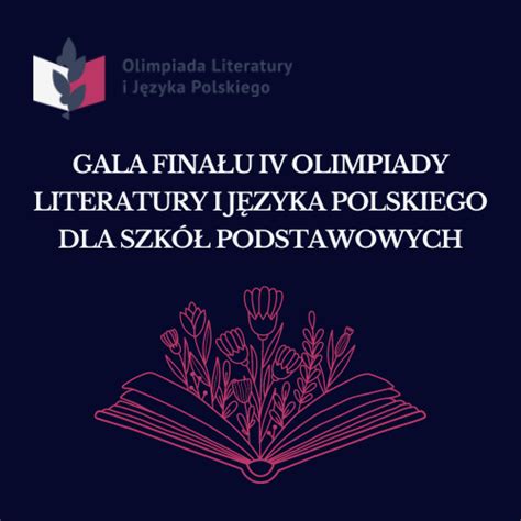 IV Olimpiada Literatury i Języka Polskiego dla Szkół Podstawowych