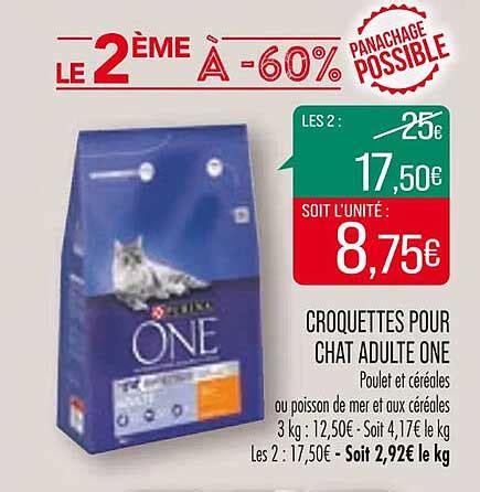 Offre Croquettes Pour Chat Adulte One Chez Match