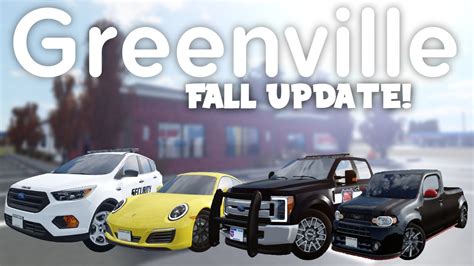 Fall Update In Greenville New Cars Security And More Roblox