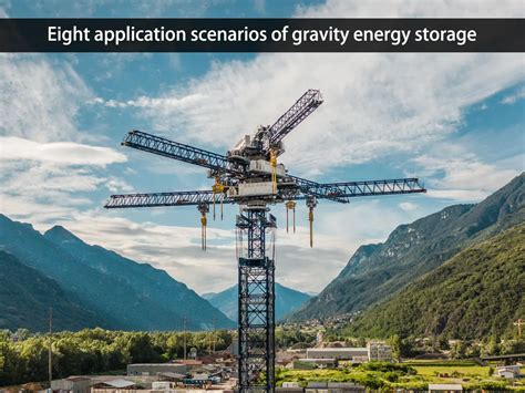 Eight application scenarios of gravity energy storage - Huntkey ...