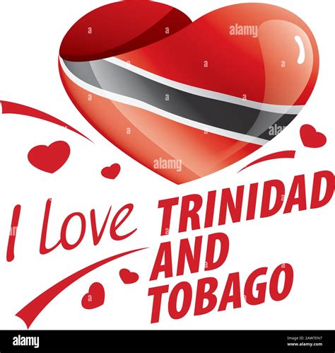 National Flag Of The Trinidad And Tobago In The Shape Of A Heart And The Inscription I Love