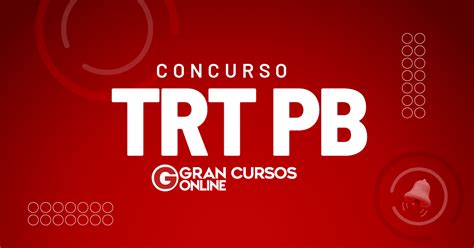 Concurso Trt Pb Veja Aqui Todos Os Detalhes Do Taf