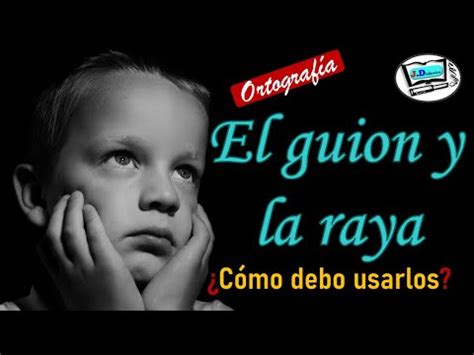 Usos del Guión y la Raya Reglas y ejemplos J Didactica YouTube