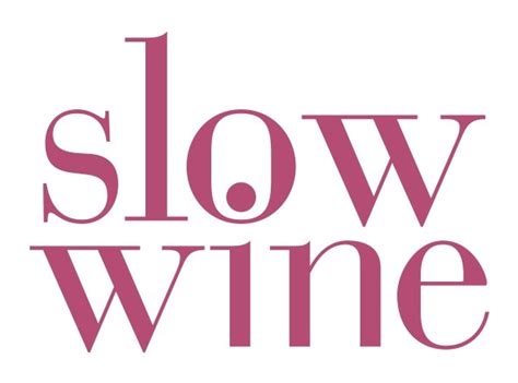 Il Manifesto Slow Food Per Il Vino Buono Pulito E Giusto