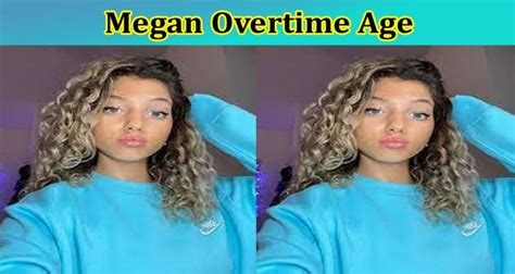 Megan Overtime Age: Who Is Megan Overtime? Check The Details On Her ...