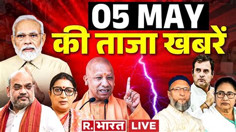 Aaj Ki Taaza Khabar Live Lok Sabha Election Bjp Vs Congress Modi