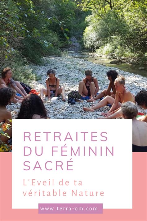 Les retraites de femme est un voyage initiatique à la rencontre de toi