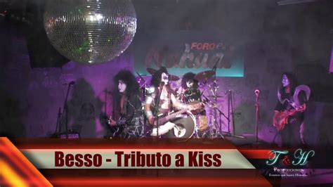 Kiss Tributo Besso El Mejor Tributo A Kiss Youtube