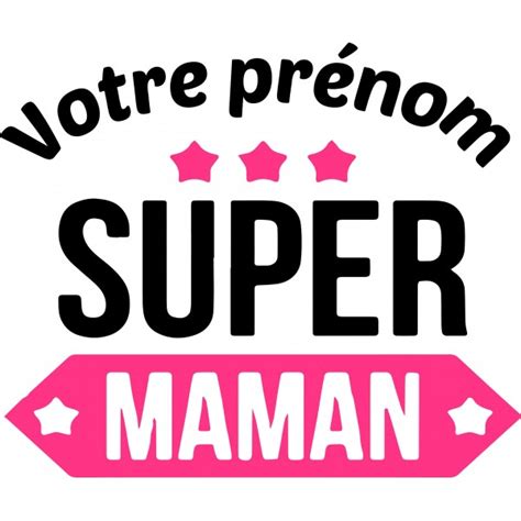 Mug Je Suis Une Super Maman Personnaliser