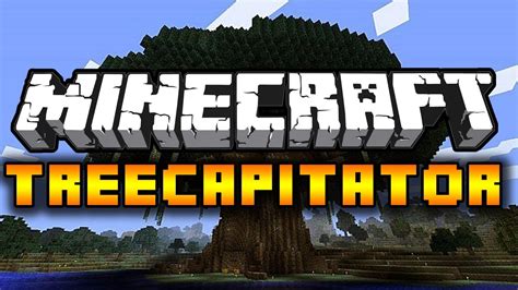 Treecapitator 1 7 2 Szybkie ścinanie drzew Instalacja Minecraft