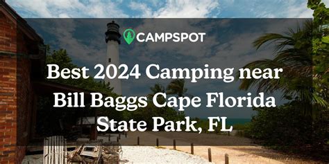 Camping in Bill Baggs Cape Florida State Park, FL: 10 Best Campgrounds ...