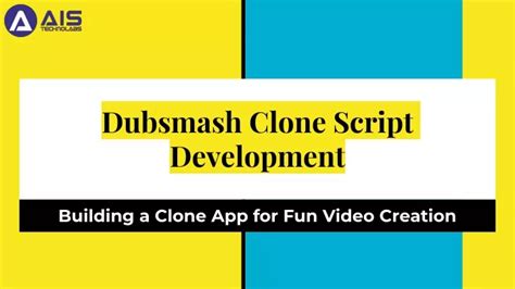 Ppt Dubsmash Clone Script Development Building A Clone App For Fun