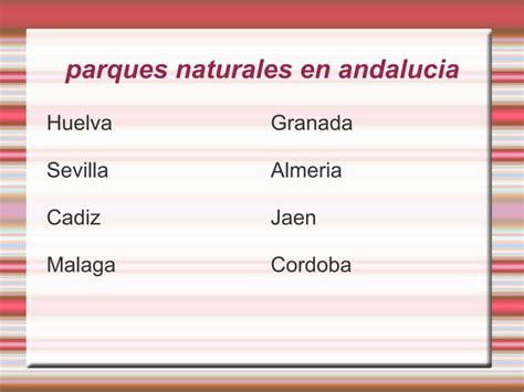 Presentacion Parque Naturales De Andalucia Ppt