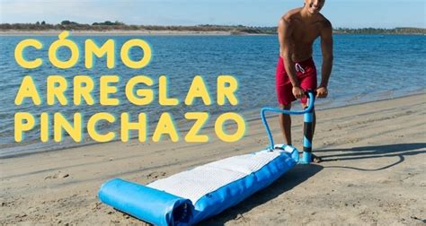 C Mo Arreglar Pinchazo De La Tabla Sup Remos De Paddle Surf