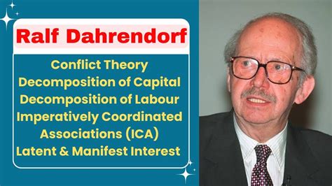 Ralf Dahrendorf Conflict Theory Class And Class Conflict In