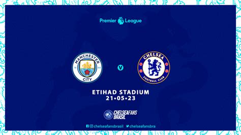 Manchester City Vs Chelsea Premier League Onde Assistir