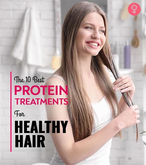 The 10 Best Protein Treatments For Hair You Must Try In 2022