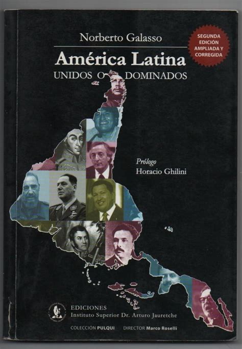 Porque En El Libro De America Latina Unidos O Dominados Porque America