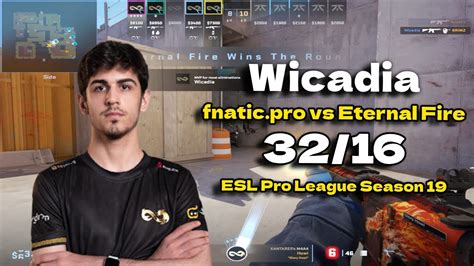 CS2 POV Eternal Fire Wicadia 32 16 Vs Fnatic Vertigo ESL Pro League