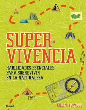 Libro Supervivencia Habilidades Esenciales Para Sobrevivir En La