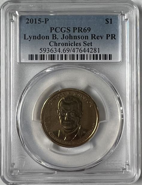 2015 P Lyndon B Johnson Reverse Proof Dollar Pcgs Pr69 Coin