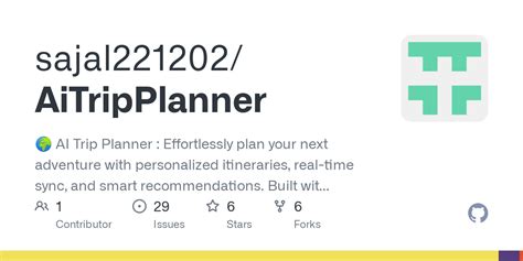 Github Sajal Aitripplanner Ai Trip Planner Effortlessly