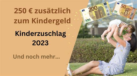 250 Euro zusätzlich zum Kindergeld DAS sollten Eltern jetzt wissen