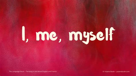 I, me and myself - English pronouns usage | Yolaine Bodin