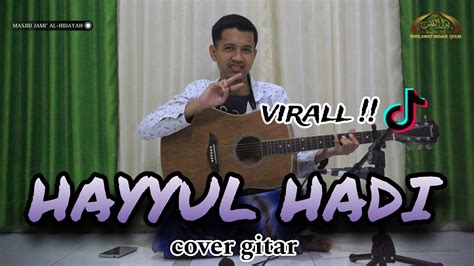 Cover Sholawat Viral Hayyul Hadi Versi Akustik Majelis Sholawat