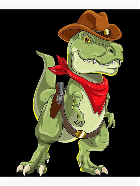 Western Cowboy Dinosaur T Rex Wild West Dino Rodeo Poster For Sale By Tiniclothing555 Redbubble