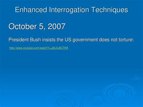 Enhanced Interrogation Techniques Ppt Download