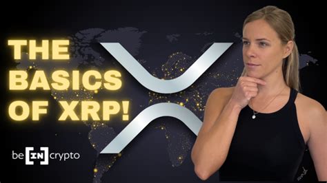 Be In Crypto Video News Show XRP And Everything You Need To Know