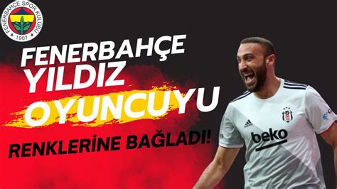 Son Dakika Fenerbah E Cenk Tosun Transferini A Klad Youtube