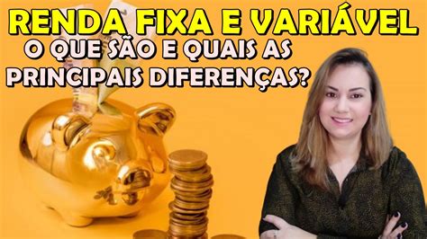 Renda Fixa E Renda Variável Você Conhece As Diferenças