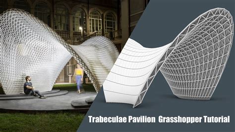 Parametric Pavilion Design Grasshopper Trabeculae Pavilion Youtube