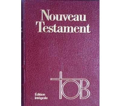 Nouveau Testament TOB Edition intégrale reliure cuir bordeaux sous