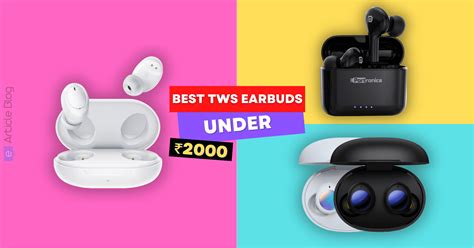 Top TWS Earbuds Under 2000 Best Wireless Earphones 2023