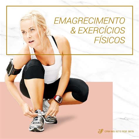 Emagrecimento e exercícios físicos Dra Flávia Tortul